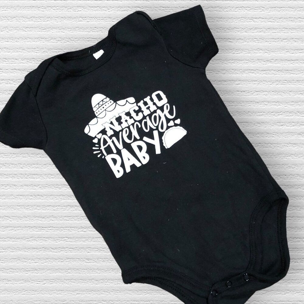 Nacho Average Baby 12m Bodysuit